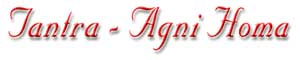 tantra agni homa, World healing, Global healing, Agni Home, Teaching of Tantra, Tantra, Hindu Dharma, harmonize ourselves, Mother Earth